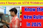 Extra Charges on ATM Withdrawal